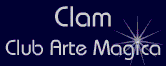 Il sito ufficiale del CLAM Club Arte magica di Milano